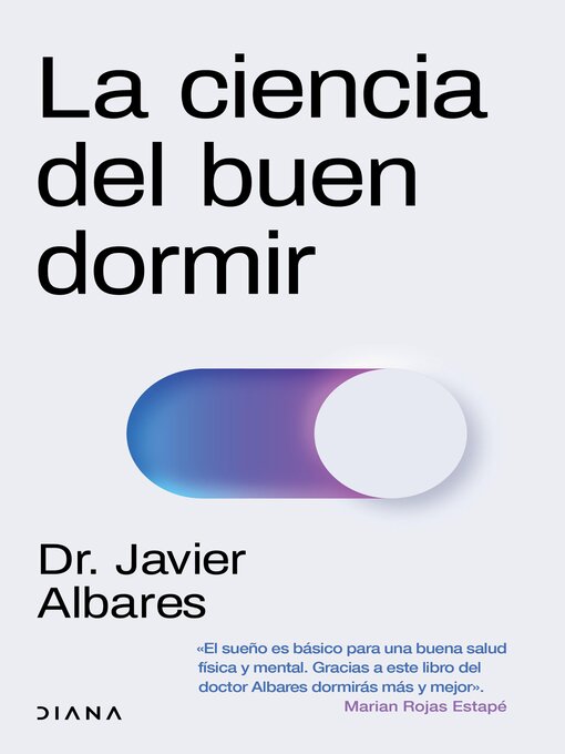 Title details for La ciencia del buen dormir (Edición mexicana) by Dr. Javier Albares - Available